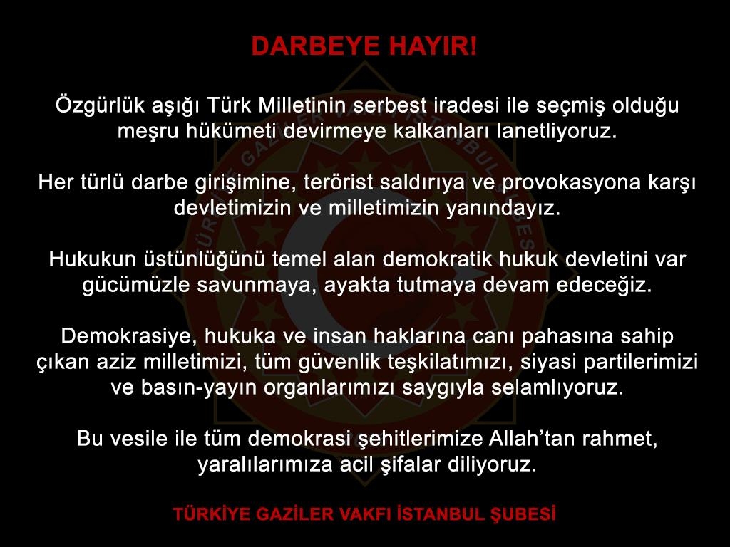 Darbeye Hayır! Devletimizin Ve Meşru Hükümetin Yanındayız