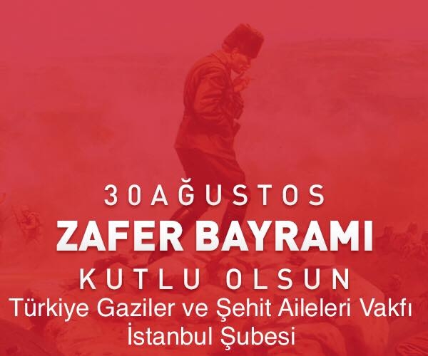 30 Ağustos Zafer Bayramımız Kutlu Olsun